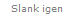 slanktext