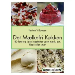 Det Mælkefri Køkken Bog Forfatter: Karina Villumsen, 1 stk